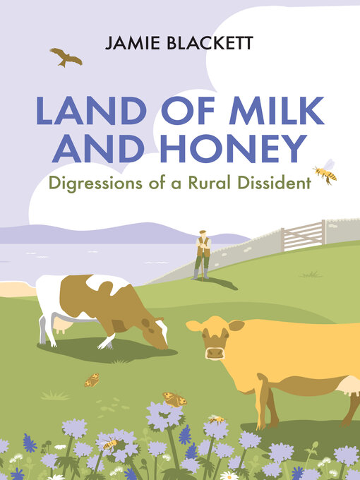 Title details for Land of Milk and Honey by Jamie Blackett - Available